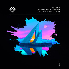 Lanza M - Spectral Mush | Future Romance