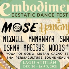 Live At Embodiment Ecstatic Dance Festival 1/3/2021