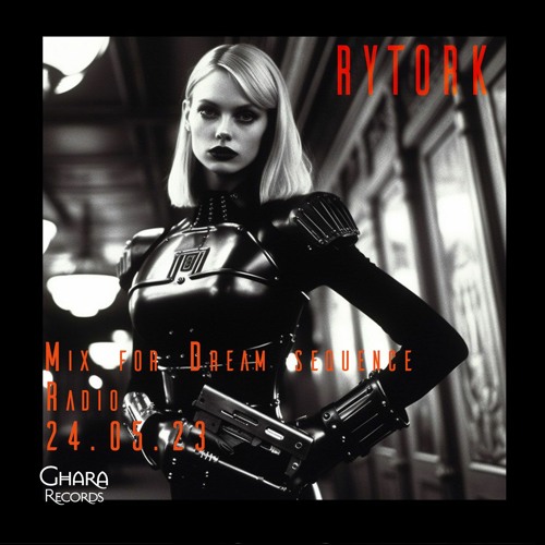 Rytork on Dream Sequence Radio (24.05.23)