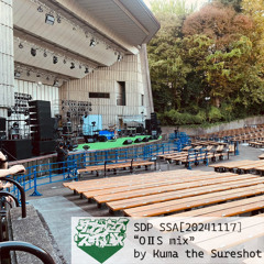 SDP_SSA20241117「OⅡS mix」 by Kuma the Sureshot