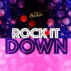 Rock It Down