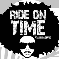 Ride On Time - Alfreda Gerald (Joe Mazzola  Extended ReTouch)