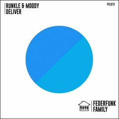 Runkle & Moody - Deliver - (Original Mix) [FFL072]