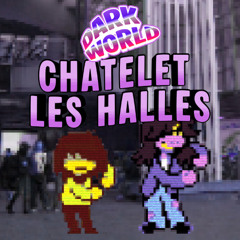 dark world châtelet les halles