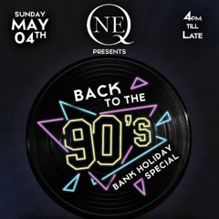 LIVE @ QNE X 6+1 BACK TO THE 90'S PARTY [90'S - 00'S R&B / HIP HOP / DANCEHALL]