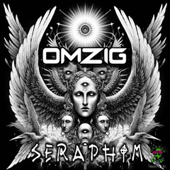 OMZIG - Seraaphim