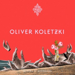 Oliver Koletzki – La Hora de Mosquitos [Snippet]