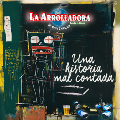 Una Historia Mal Contada