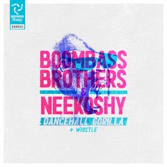 Boombassbrothers & Neekoshy - Whistle (Vocal Mix)[BBMD02]