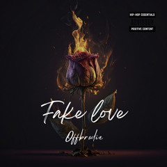 Offbrodie - Fake Love (Offical Audio)