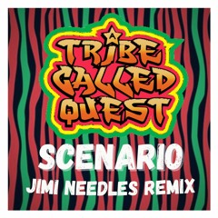 Scenario (Jimi Needles Remix)