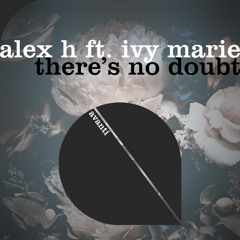 There's No Doubt (feat. Ivy Marie)