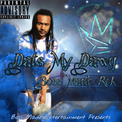 Dats My Dawg (Prod, Nolliemane)