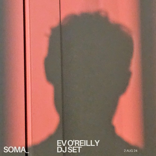 Dj set @ Soma 2 August 24