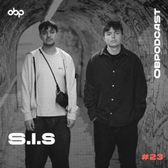 obpodcast #23 - S.I.S