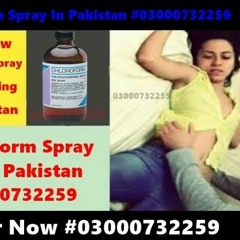 What Are the Uses of Chloroform Spray in Pakistan #03000732259