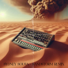 Sydney Sousa - Sandstorm da noite