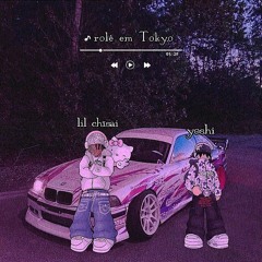 Yo$hi & Lil Chīsai -- 1) Rolê Em Tokyo (EP Rolê Em Tokyo)