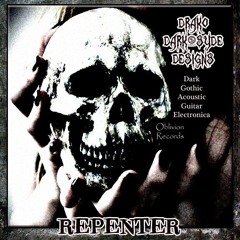 Rhythm Corpse: "Repenter" Acoustic~Electric Guitar Edit-(Dark Gothic Saint & Sinner Ambient Mix I).