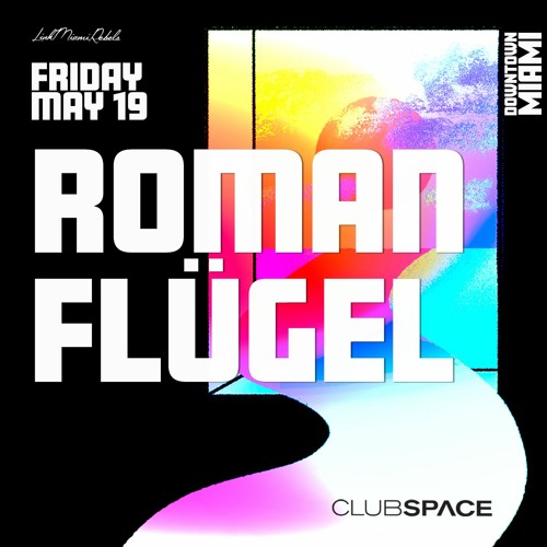 Roman Flügel Space Miami 5-19-2023
