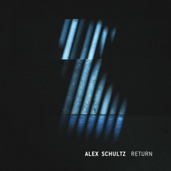 BLCSD002 | Alex Schultz - Return - Previews