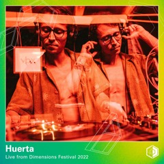 Huerta - live at Dimensions 2022