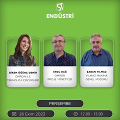 Erol Dağ & Şaban Yılmaz - OMRON İLE TEKNOLOJİ ÇÖZÜMLERİ