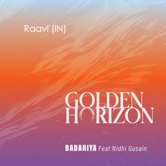 Raavi (IN) - Badariya | Feat-Nidhi Gusain