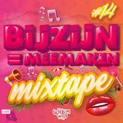 BijZijn Is MeeMaken - Live Dj Set #14