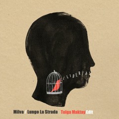 Milva - Lungo La Strada (Tolga Maktay Edit) Free DL