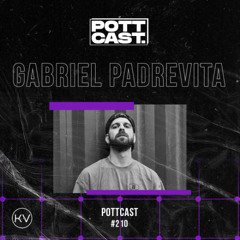Pottcast #210 - Gabriel Padrevita