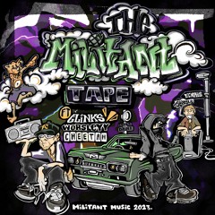 GLINKS - THE MILITANT TAPE (CONTINUOUS MIX)