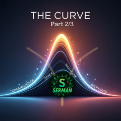 SERMAN - The Curve Pt2