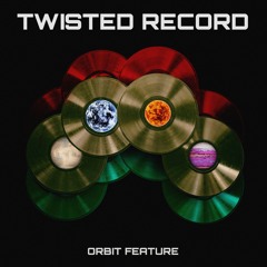 Twisted Record - Orbit Feature