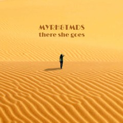 There She Goes - Myrh & The Magnetic Dog Sisters (w. guest Fornicata)