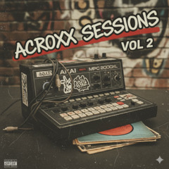 Acroxx Sessions VOL2 - Boom Bap Instrmental Beat (2)