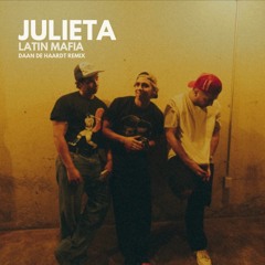 LATIN MAFIA - Julieta (DAAN DE HAARDT Remix)