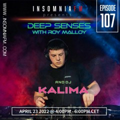 Deep Senses 107 - Roy Malloy (Guestmix By Kalima) [April 2022]