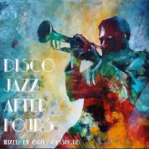 Disco Jazz After Hours