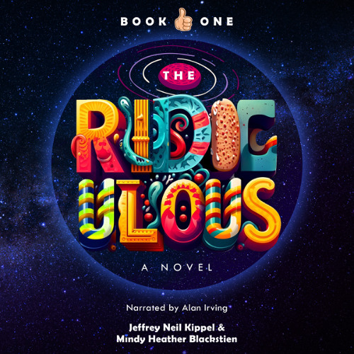 The Ridiculous: Book 1