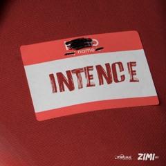 Intence - Name