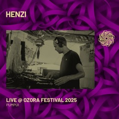 HENZI - Live@  Ozora Festival 2025 | Pumpui