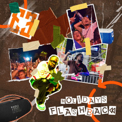 DJ GREEZY - HOLIDAYS FLASHBACK