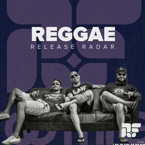 Reggae Release Radar