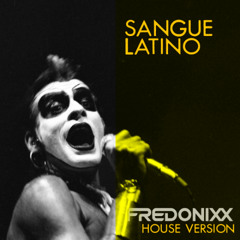 Sec0s e Molhad0s - Sangue Latino / Fredonixx House Version