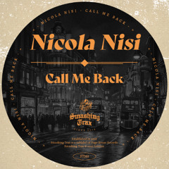 NICOLA NISI - Call Me Back [ST363] Smashing Trax