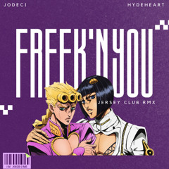FREEK'N YOU JERSEY CLUB RMX