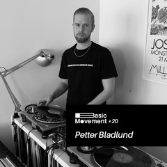 Basic Movement #20 - Petter Bladlund (Oufff)