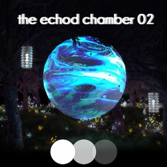 the echod chamber 02