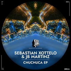 Premiere: Sebastian Xottelo, JB Martinz - Chuchuca (Oravla Ziur Remix) [Blackflag Recordings]